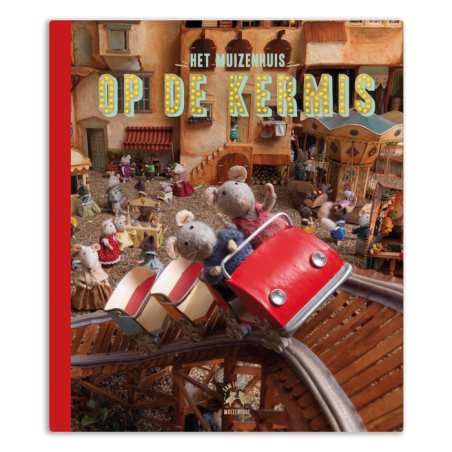 Kinderboek - Op de kermis (Dutch) - Het Muizenhuis